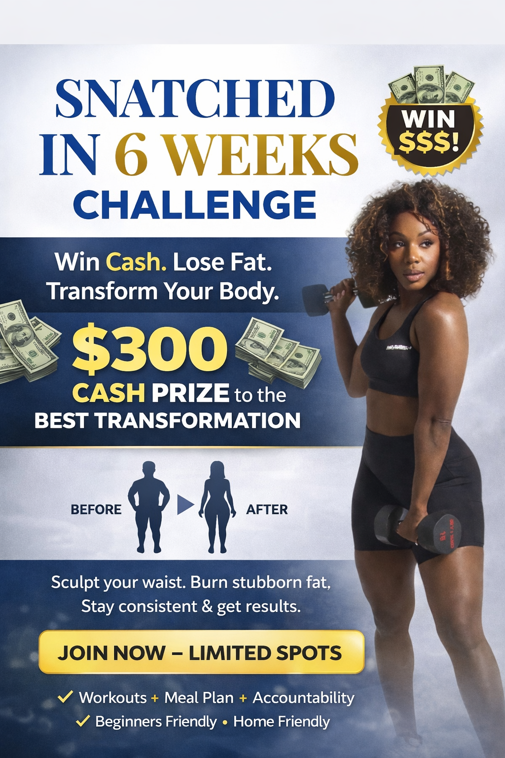 SNATCHED IN 6 WEEKS: Lose Fat. Tighten Your Waist. Stay Consistent.