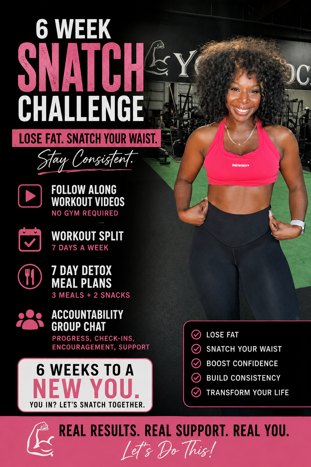 SNATCHED IN 6 WEEKS: Lose Fat. Tighten Your Waist. Stay Consistent.