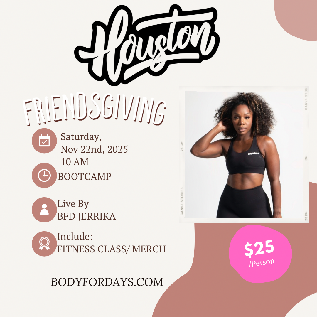Body For Days: Friendsgiving Boot Camp
