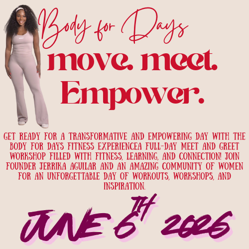 HOUSTON Body for Days Fitness Event: Meet & Greet Workshop!